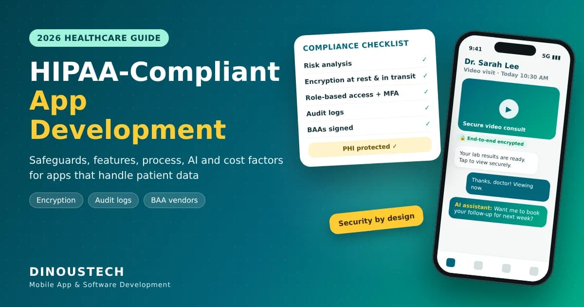 HIPAA-Compliant App Development: A Practical Guide for Healthcare Apps in 2026